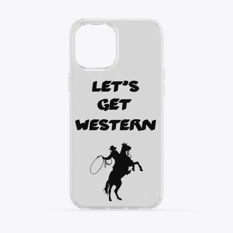 Lets Get Western Phone 